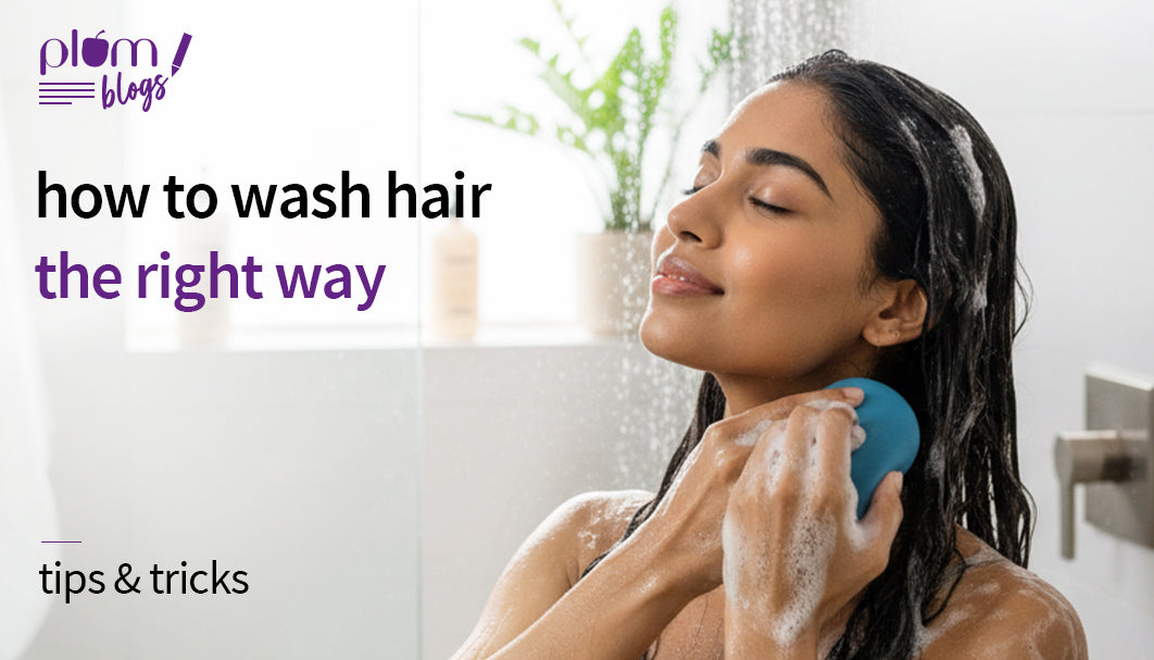 How to wash hair the right way
