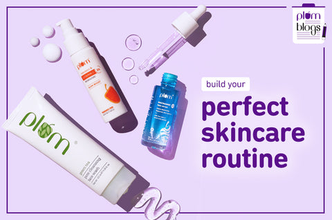 Skin Care Routine