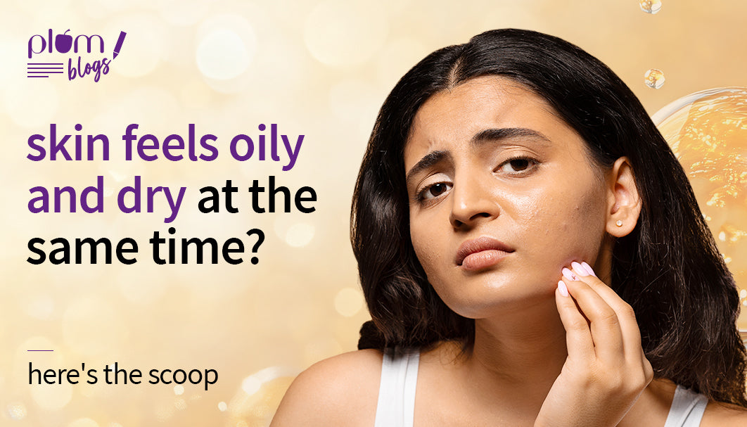 Dehydrated skin? Here’s how to identify  & fix it!